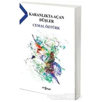 Karanlıkta Açan Düşler - Cemal Öztürk - Hayal Yayınları