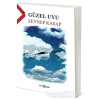 Güzel Uyu - Zeynep Kasap - Hayal Yayınları