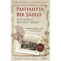 Payitahtta Bir Şazeli: Şeyh Zafir Efendi ve Ertuğrul Tekkesi - Neslihan Ağdaş Kaya - Sufi Kitap