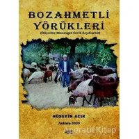 Bozahmetli Yörükleri - Hüseyin Acır - Gece Kitaplığı