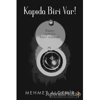Kapıda Biri Var! - Mehmet Aldemir - Cinius Yayınları