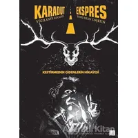Karadut Ekspres - Yigilante Kocagöz - Presstij Kitap