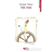 Trik Trak - Güngör Tekçe - Can Çocuk Yayınları