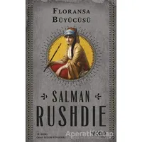 Floransa Büyücüsü - Salman Rushdie - Can Yayınları