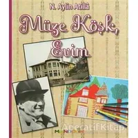 Müze Köşk, Evim - N. Aylin Atilla - Mandolin Yayınları