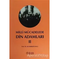 Milli Mücadelede Din Adamları 2 - Ali Sarıkoyuncu - Diyanet İşleri Başkanlığı