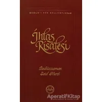 İhlas Risalesi - Bediüzzaman Said Nursi - Diyanet İşleri Başkanlığı