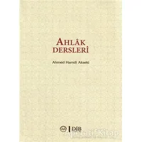 Ahlak Dersleri - Ahmet Hamdi Akseki - Diyanet İşleri Başkanlığı