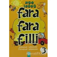 Farafarafilli - 3 - Nur İçözü - Altın Kitaplar