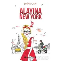Alayına New York 2 - Emine Can - Epsilon Yayınevi