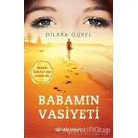 Babamın Vasiyeti - Dilara Gürel - Epsilon Yayınevi