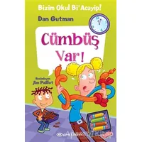 Bizim Okul Bi Acayip - Cümbüş Var! - Dan Gutman - Epsilon Yayınevi