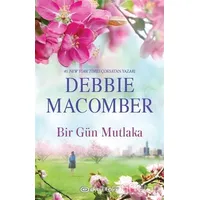 Bir Gün Mutlaka - Debbie Macomber - Epsilon Yayınevi