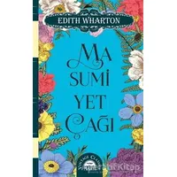 Masumiyet Çağı - Edith Wharton - Martı Yayınları