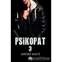 Psikopat 3 (Ciltli) - Mihri Mavi - Martı Yayınları