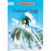 Everest Dağı - Ne Nerede? Serisi - Nico Medina - Beyaz Balina Yayınları