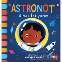 Astronot Olmak İstiyorum - Kolektif - Beyaz Balina Yayınları