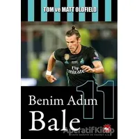 Benim Adım Bale - Tom Oldfield - Beyaz Balina Yayınları