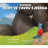 Kurt ve Yavru Ejderha - Avril McDonald - Hep Kitap