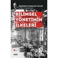 Bilimsel Yönetimin İlkeleri - Frederick Winslow Taylor - Çizgi Kitabevi Yayınları