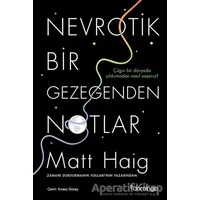 Nevrotik Bir Gezegenden Notlar - Matt Haig - Domingo Yayınevi