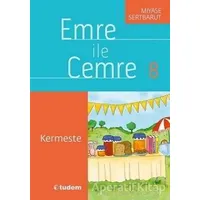 Emre ile Cemre 8 - Kermeste - Miyase Sertbarut - Tudem Yayınları