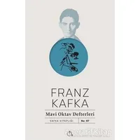 Mavi Oktav Defterleri - Franz Kafka - Aylak Adam Kültür Sanat Yayıncılık