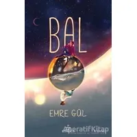 Bal - Emre Gül - Ephesus Yayınları