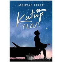 Kutup Yıldızı - 2 (Ciltli) - Mehtap Fırat - Ephesus Yayınları