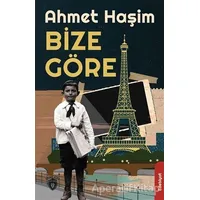 Bize Göre - Ahmet Haşim - Dorlion Yayınevi