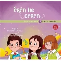 Okuma Merakı - Eren İle Ceren İlk Okuma Serisi 3 - Nurdan Damla - Motto Yayınları