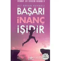 Başarı İnanç İşidir - Ali Erkan Kavaklı - Ensar Neşriyat