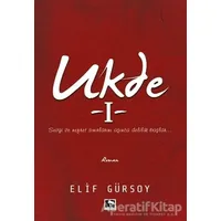 Ukde 1 - Elif Gürsoy - Çınaraltı Yayınları