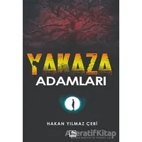 Yakaza Adamları - Hakan Yılmaz Çebi - Çınaraltı Yayınları