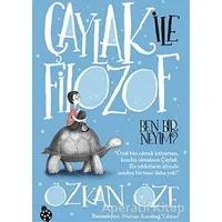 Çaylak ile Filozof 1: Ben Bir Neyim? - Özkan Öze - Uğurböceği Yayınları