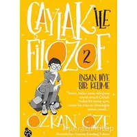 Çaylak ile Filozof - 2 - Özkan Öze - Uğurböceği Yayınları