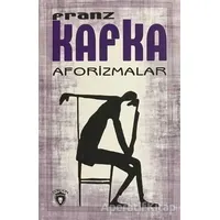 Aforizmalar - Franz Kafka - Dorlion Yayınevi