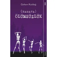 Kazara Ölümsüzlük - Görkem Kızıldağ - Sola Unitas