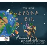 Başka Bir Dünya - Feyza Kartopu - Cezve Çocuk