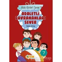 Adaletli Davrananları Sever - Allah Kimleri Sever 7 - Rabia Aktaş - Siyer Yayınları