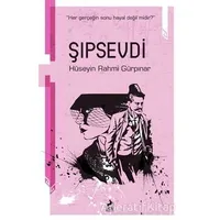 Şıpsevdi - Hüseyin Rahmi Gürpınar - Ren Kitap