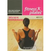 Senin Seçimin Pilates - Orta Yaş ve Üstü İçin Pilates Orta Seviye Egzersizleri