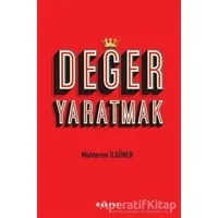 Değer Yaratmak - Muhterem İlgüner - Boyut Yayın Grubu
