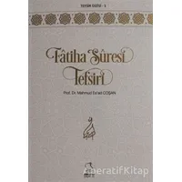 Fatiha Suresi Tefsiri - Mahmud Esad Coşan - Server Yayınları