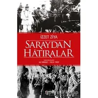 Saraydan Hatıralar - İzzet Ziya - Kopernik Kitap
