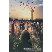 Sonbahar Kadınları - Serap Gökçebay - Cenevre Fikir Sanat