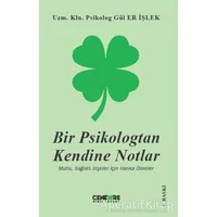 Bir Psikologtan Kendine Notlar - Gül Er İşlek - Cenevre Fikir Sanat