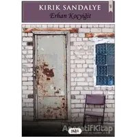 Kırık Sandalye - Erhan Koçyiğit - Tilki Kitap