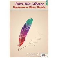 Dört Bir Cihan - Muhammet Taha Durdu - Tilki Kitap