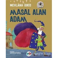 Masal Alan Adam - Mevlana İdris - Vak Vak Yayınları
